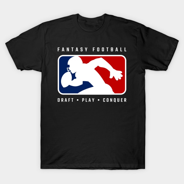 FANTASY FOOTBALL: DRAFT PLAY CONQUER T-Shirt by BACKBRIDGE Designs